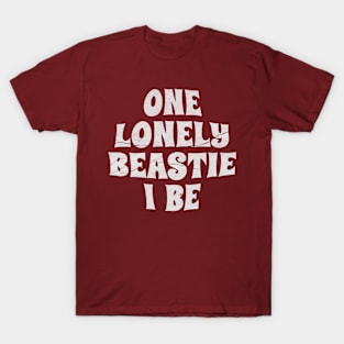 One Lonely Beastie I Be Hip-Hop T-Shirt